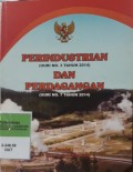 PERINDUSTRIAN (UU NOMOR 3 TAHUN 2014) & PERDAGANGAN (UU NOMOR 7 TAHUN 2014)