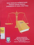 BUKU PANDUAN PEMBENTUKAN PRODUK HUKUM DAERAH (HANDBOOK OF LEGAL DRAFTING)