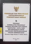 PEMBINAAN DAN PENGAWASAN PENYELENGGARAAN PEMERINTAH DAERAH & PEDOMAN NOMENKLATUR PERANGKAT DAERAH PROVINSI DAN DAERAH KABUPATEN / KOTA YANG MELAKSANAKAN FUNGSI PENUNJANG PENYELENGGARAAN URUSAN PEMERINTAHAN ( PERMEN DAGRI NOMOR 5 TAHUN 2017 )