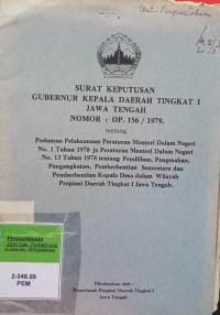 SURAT KEPUTUSAN GUBERNUR KEPALA DAERAH TK I JAWA TENGAH NOMOR OP.156/1979 TENTANG PEDOMAN PELAKSANAAN PEREKRUTAN MENTERI DALAM NEGERI