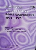 HIMPUNAN SURAT EDARAN MAHKAMA AGUNG RI 1951-1999, DILENGKAPI UU RI NO 30 TH 1999 TENTANG ARBITRASE DAN ALTERNATIF PENYELESAIAN SENGKETA