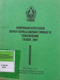 HIMPUNAN KEPUTUSAN BUPATI KEPALA DAERAH TK II TEMANGGUNG TAHUN 1991