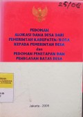 PEDOMAN ALOKASI DANA DESA DARI PEMERINTAH KABUPATEN/KOTA KEPADA PEMERINTAH DESA DAN PEDOMAN PENETAPAN DAN PENEGASAN BATAS DESA