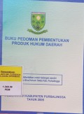 BUKU PEDOMAN PEMBENTUKAN PRODUK HUKUM DAERAH
