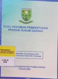 BUKU PEDOMAN PEMBENTUKAN PRODUK HUKUM DAERAH