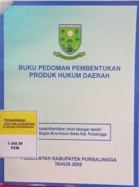 BUKU PEDOMAN PEMBENTUKAN PRODUK HUKUM DAERAH