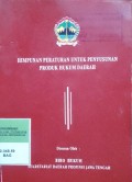 HIMPUNAN PERATURAN UNTUK PENYUSUNAN PRODUK HUKUM DAERAH