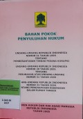 BAHAN POKOK PENYULUHAN HUKUM, UU RI NO 31 TH 1999 TENTANG PEMBERANTASAN TINDAK PIDANA KORUPSI, UU RI NO 20 TH 2001 TENTANG PERUBAHAN ATAS UU NO 31 TH 1999, UU RI NO 23 TH 2004 TENTANG PENGHAPUSAN KEKERASAN DALAM RUMAH TANGGA