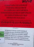 STANDAR PENGAWASAN SEKOLAH/MADERASH STANDAR KEPALA SEKOLAH/MADERASAH/SISTEM PERENCANAAN TAHUNAN DEPDIKNAS, STANDAR KUALIFIKASI AKADEMIK DAN KOMPETENSI GURU UJIAN NASIONAL PENDIDIKAN KESETARAAN SERTIFIKASI GURU DALAM JABATAN STANDAR PENGELOLAAN PENDIDIKAN OLEH SATUAN PENDIDIKAN DAN MENENGAH STANDAR PENILAIAN PENDIDIKAN (PERMENDIKANS NOMOR 12,13,15,16,17,18,19,20NTAHUN 2007, DILENGAKPI DENGAN TUNJANGAN TENAGA KEPENDIDIKAN STANDAR ISI DAN STANDAR KOPETENSI PEMBINAAN PRESTASI PESERTA DIDIK PEDOMAN PELAKSANAAN GERAKAN NASIONAL PROSEDUR DAN TATA CARA PERMINTAAN SERTA PEMBAYARAN UANG LEMBUR BAGI PNS