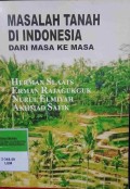 MASALAH TANAH DI INDONESIA DARI MASA KE MASA