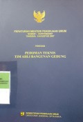PERATURAN MENTERI PEKERJAAN UMUM NOMOR 26/PRT/M/2007 TENTANG PEDOMAN TEKNIS TIM AHLI BANGUNAN GEDUNG