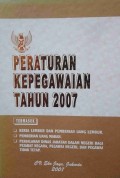 PERATURAN KEPEGAWAIAN TAHUN 2007. KERJA LEMBUR DAN PEMBERIAN UANG LEMBUR. PEMBERIAN UANG MAKAN. PERJALANAN DINAS JABATAN DALAM NEGERI BAGI PEJABAT NEGARA, PEGAWAI NEGERI DAN PEGAWAI TIDAK TETAP