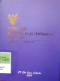 HIMPUNAN PERATURAN PAJAK PENGHASILAN TAHUN 2007