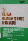 PILIHAN PERATURAN DI BIDANG PERTANAHAN. PENGADAAN TANAH BAGI PELAKSANAAN PEMBANGUNAN UNTUK KEPENTINGAN UMUM BESERTA JUKNIS TAHUN 2008. PEMBANGUNAN TANAH. PENERTIBAN DAN PENDAYAGUNAAN TANAH TERLANTAR. HAK GUNA USAHA, HAK GUNA BANGUNAN, DAN HAK PAKAI ATAS TANAH. PENDAFTARAN TANAH