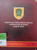 HIMPUNAN PERATURAN BUPATI KABUPATEN KLATEN TAHUN 2016