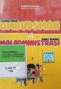 KENALI DULU OMBUDSMAN VS BARU BENAH MALADMINISTRASI