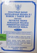 PERATURAN BADAN KEPEGAWAIAN NEGARA RI NOMOR 1 TAHUN 2019 TENTANG JUKNIS PENGADAAN PEGAWAI PEMERINTAH DENGAN PERJANJIAN KERJA. DILENGKAPI DENGAN PP NOMOR 49 TAHUN 2018 TENTANG MANAJEMEN PEGAWAI PEMERINTAH DENGAN PERJANJIAN KERJA. PERATURAN BKN RI NOMOR 14 TAHUN 2018 TENTANG JUKNIS PENGADAAN PNS. PERMENDAGRI TENTANG PENYEDIAAN, PENCARIAN, DAN PERTANGGUNGJAWABAN IURAN JAMINAN KECELAKAAN KERJA DAN JAMINAN KEMATIAN YANG BERASAL DARI APBD
