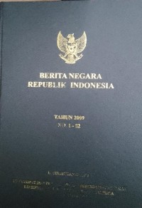 BERITA NEGARA RI TAHUN 2009 NOMOR 1-82