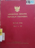LEMBARAN NEGARA REPUBLIK INDONESIA TAHUN 1972 NO. 1-57