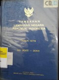 TAMBAHAN LEMBARAN NEGARA REPUBLIK INDONESIA TAHUN 1976 NO. 3065 - 3093