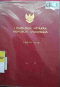 LEMBARAN NEGARA REPUBLIK INDONESIA TAHUN 1973 NO. 1- 60