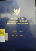TAMBAHAN LEMBARAN NEGARA REPUBLIK INDONESIA TAHUN 1977 NO. 3094 - 3113