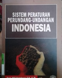SISTEM PERATURAN PERUNDANG-UNDANGAN INDONESIA