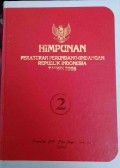 HIMPUNAN PERATURAN PERUNDANG - UNDANGAN REPUBLIK INDONESIA TAHUN 2006 BUKU 2