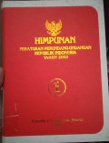 HIMPUNAN PERATURAN PERUNDANG - UNDANGAN REPUBLIK INDONESIA TAHUN 2002 BUKU 1