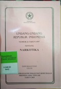 UNDANG-UNDANG RI NOMOR 22 TAHUN 1997 TENTANG NARKOTIKA