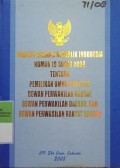 UNDANG - UNDANG REPUBLIK INDONESIA NOMOR 10 TAHUN 2008 TENTANG PEMILIHAN UMUM ANGGOTA DEWAN PERWAKILAN RAKYAT , DEWAN PERWAKILAN DAERAH DAN DEWAN PERWAKILAN RAKYAT DAERAH