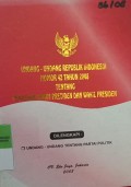 UNDANG - UNDANG REPUBLIK INDONESIA NOMOR 42 TAHUN 2008 TENTANG PEMILIHAN UMUM PRESIDEN DAN WAKIL PRESIDEN DILENGKAPI UNDANG - UNDANG TENTANG PARTAI POLITIK