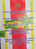UNDANG - UNDANG REPUBLIK INDONESIA NOMOR 4 TAHUN 1990 PERATURAN PEMERINTAH REPUBLIK INDONESIA NOMOR 70 TAHUN 1991 PERATURAN PEMERINTAH REPUBLIK INDONESIA NOMOR 23 TAHUN 1999 UNDANG - UNDANG REPUBLIK INDONESIA NOMOR 43 TAHUN 2007 TENTANG PERPUSTAKAAN PEMERINTAH PROVINSI JAWA TENGAH BADAN ARSIP DAN PERPUSTAKAAN DAERAH