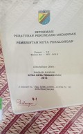 INFORMASI PERATURAN PERUNDANG - UNDANGAN PEMERINTAH KOTA PEKALONGAN NOMOR : 13 TAHUN KE : XII - 2012
