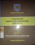 HIMPUNAN LEMBARAN DAERAH KABUPATEN TEGAL TAHUN 2010-2011