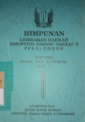 HIMPUNAN LEMBARAN DAERAH KABUPATEN DAERAH TINGKAT II PEKALONGAN TENTANG PAJAK DAN RETRIBUSI JILID II