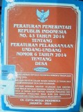 PERATURAN PEMERINTAH REPUBLIK INDONESIA NOMOR 43 TAHUN 2014 TENTANG PERATURAN PELAKSANAAN UNDANG-UNDANG NOMOR 6 TAHUN 2014 TENTANG DESA