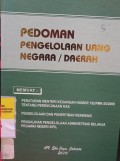 PEDOMAN PENGELOLAAN UANG NEGARA/DAERAH. DILENGKAPI DENGAN PERATURAN MENTERI KEUANGAN NOMOR 192/PMK.05/2009 TENTANG PERENCANAAN KAS. PENGELOLAAN DAN PENERTIBAN REKENING. PENGALIHAN PENGELOLAAN ADMINISTRASI BELANJA PEGAWAI NEGERI SIPIL
