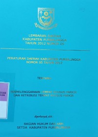 LEMBARAN DAERAH KABUPATEN PURBALINGGA TAHUN 2012 NOMOR 05