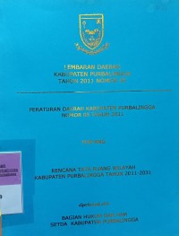 LEMBARAN DAERAH KABUPATEN PURBALINGGA TAHUN 2011 NOMOR 5 PERDA KABUPATEN PURBALINGGA NOMOR 5 TAHUN 2011 TENTANG RENCANA TATA RUANG WILAYAH KABUPATEN PURBALINGGA TAHUN 2011 - 2031