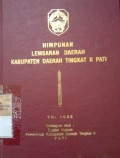 HIMPUNAN LEMBARAN DAERAH KABUPATEN DAERAH TINGKAT II PATI TAHUN 1989