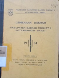 LEMBARAN DAERAH KABUPATEN DAERAH TINGKAT II KOTAWARINGIN BARAT TAHUN 1984