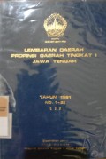 LEMBARAN DAERAH PROPINSI DAERAH TINGKAT 1 JAWA  TENGAH TAHUN 1981 NO. 1-21 ( I )