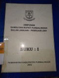 HIMPUNAN SAMBUTAN BUPATI PURBALINGGA BULAN JANUARI - PEBRUARI 2001 BUKU : 1
