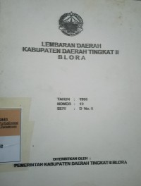 LEMBARAN DAERAH KABUPATEN DAERAH TINGKAT II BLORA TAHUN 1996 NOMOR 10 SERI D NO. 6