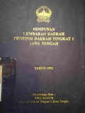 HIMPUNAN LEMBARAN DAERAH PROPINSI DAERAH TINGKAT 1 JAWA TENGAH TAHUN 1992