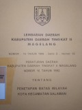 LEMBARAN DAERAH KABUPATEN DAERAH TINGKAT II MAGELANG NOMOR 15 TAHUN 1996 SERIE D NOMOR 12 PERATURAN DAERAH KABUPATEN DAERAH TINGKAT II MAGELANG NOMOR 16 TAHUN 1992 TENTANG PENETAPAN BATAS WILAYAH KOTA KECAMATAN SALAMAN