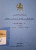 LEMBARAN DAERAH PROVINSI JAWA TENGAH NOMOR : 9  SERI : E NOMOR : 4 TAHUN 2007 PERATURAN DAERAH PROVINSI JAWA TENGAH NOMOR 9 TAHUN 2007 TENTANG PENANGGULANGAN PEKERJA ANAK
