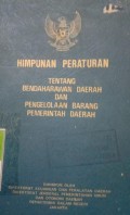 HIMPUNAN PERATURAN TENTANG BENDAHARAWAN DAERAH DAN PENGELOLAAN BARANG PEMERINTAH DAERAH