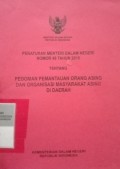 PERATURAN MENTERI DALAM NEGERI NOMOR 49 TAHUN 2010 TENTANG PEDOMAN PEMANTAUAN ORANG ASING DAN ORGANISASI MASYARAKAT ASING DI DAERAH